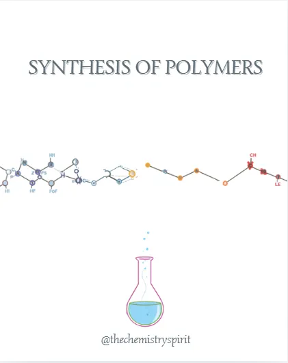 Synthesis of Polymers